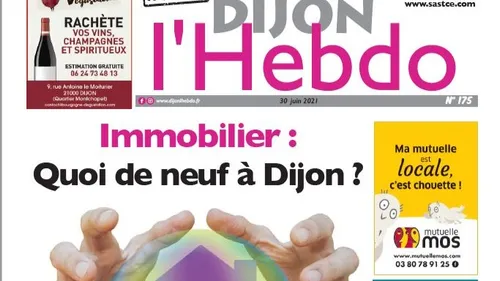Immobilier et politique en Une de Dijon l’hebdo 